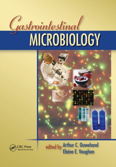 Book cover of: Gastrointestinal Microbiology. By: Arthur C. Ouwehand