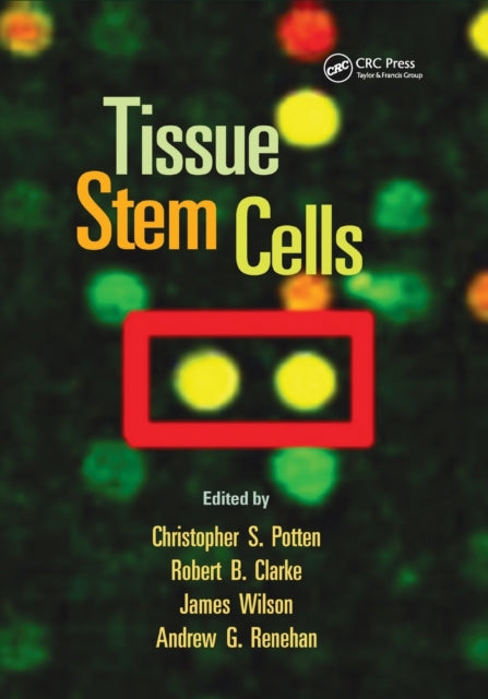 Book cover of: Tissue Stem Cells. By: Christopher S. Potten