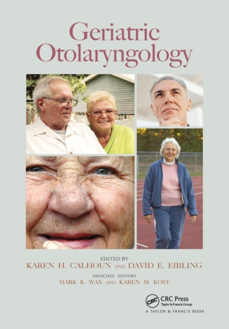 Book cover of: Geriatric Otolaryngology. By: Karen H. Calhoun