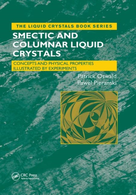 Book cover of: Smectic and Columnar Liquid Crystals. By: Patrick Oswald