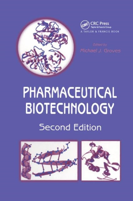 Book cover of: Pharmaceutical Biotechnology. By: Michael J. Groves