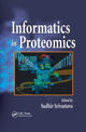 Book cover of: Informatics In Proteomics. By: Sudhir Srivastava