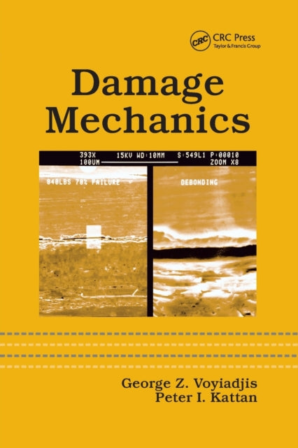 Book cover of: Damage Mechanics. By: George Z. Voyiadjis
