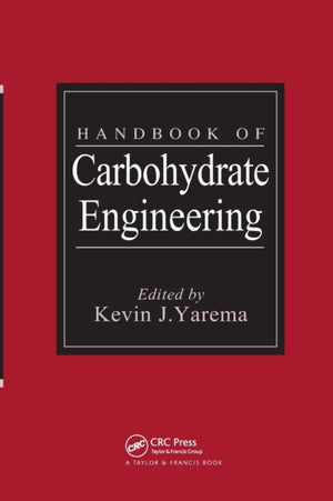 Handbook of Carbohydrate Engineering