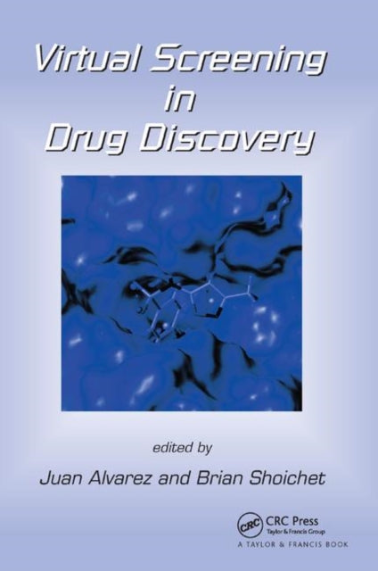 Book cover of: Virtual Screening in Drug Discovery. By: Juan Alvarez