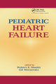 Book cover of: Pediatric Heart Failure. By: Robert Shaddy
