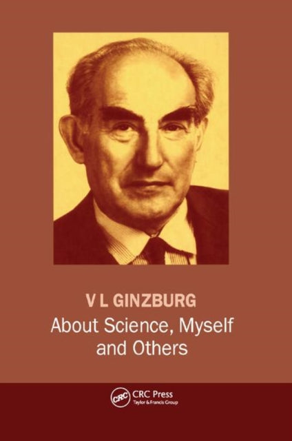 Book cover of: About Science, Myself and Others. By: V. L. Ginzburg