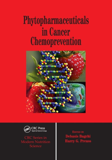 Book cover of: Phytopharmaceuticals in Cancer Chemoprevention. By: Debasis Bagchi