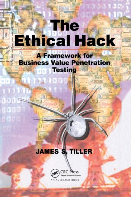 Book cover of: Ethical Hack. By: James S. Tiller