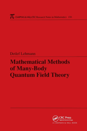 Mathematical Methods of Many-Body Quantum Field Theory