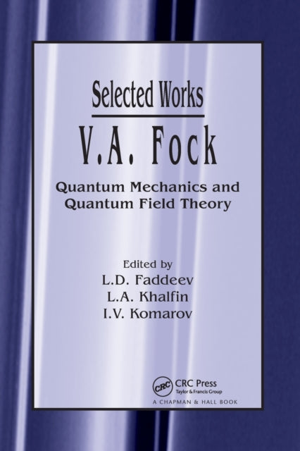 Book cover of: V.A. Fock - Selected Works. By: L. D. Faddeev