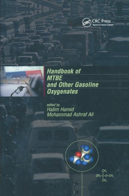 Book cover of: Handbook of MTBE and Other Gasoline Oxygenates. By: Halim Hamid