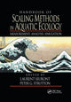 Book cover of: Handbook of Scaling Methods in Aquatic Ecology. By: Laurent Seuront