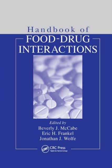 Book cover of: Handbook of Food-Drug Interactions. By: Beverly McCabe-Sellers
