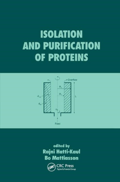 Book cover of: Isolation and Purification of Proteins. By: Rajni Hatti-Kaul