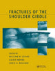 Book cover of: Fractures of the Shoulder Girdle. By: William N. Levine