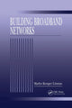 Book cover of: Building Broadband Networks. By: Marlyn Kemper Littman