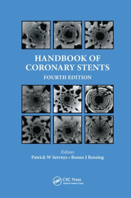 Book cover of: Handbook of Coronary Stents. By: P. W. Serruys