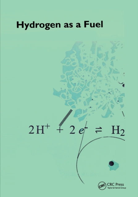 Book cover of: Hydrogen as a Fuel. By: Richard Cammack