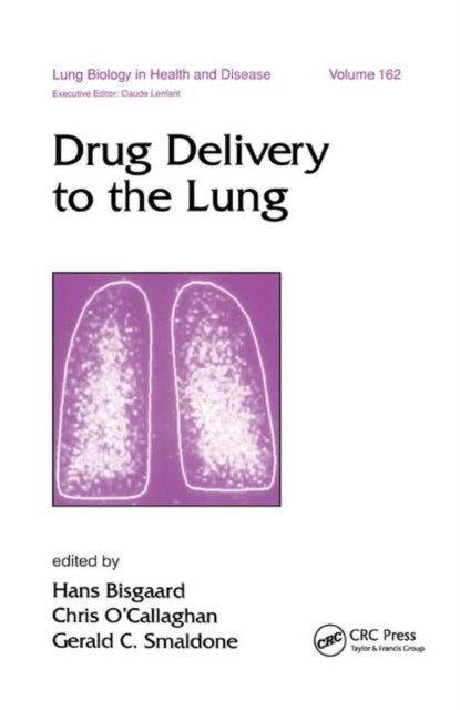 Book cover of: Drug Delivery to the Lung. By: Hans Bisgaard
