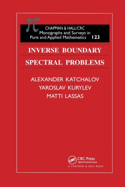 Book cover of: Inverse Boundary Spectral Problems. By: Alexander Kachalov