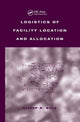 Book cover of: Logistics of Facility Location and Allocation. By: Dileep R. Sule