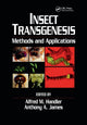 Book cover of: Insect Transgenesis. By: Alfred M. Handler