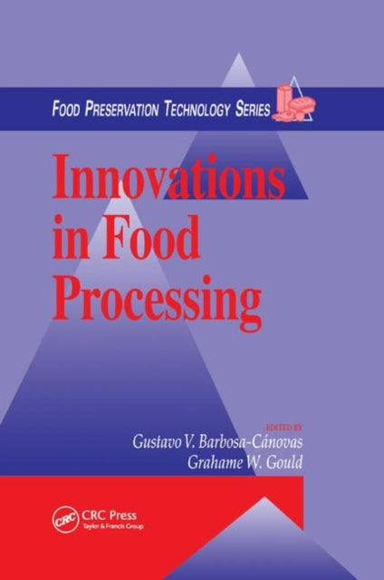 Book cover of: Innovations in Food Processing. By: Grahame W. Gould