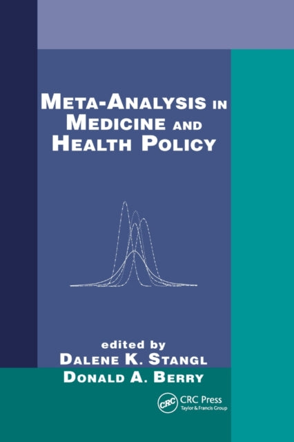 Book cover of: Meta-Analysis in Medicine and Health Policy. By: Dalene Stangl