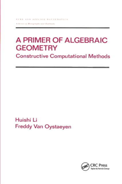 Book cover of: Primer of Algebraic Geometry. By: Huishi Li