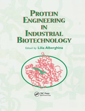 Protein Engineering For Industrial Biotechnology