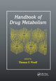 Book cover of: Handbook of Drug Metabolism. By: Thomas Woolf