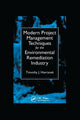 Book cover of: Modern Project Management Techniques for the Environmental Remediation Industry. By: Timothy J. Havranek