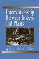 Book cover of: Interrelationship Between Insects and Plants. By: Pierre Jolivet