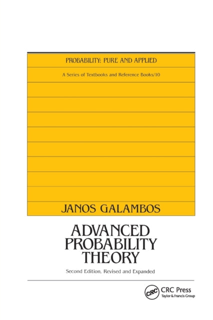 Book cover of: Advanced Probability Theory, Second Edition,. By: Janos Galambos