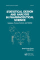 Book cover of: Statistical Design and Analysis in Pharmaceutical Science. By: Shein-Chung Chow