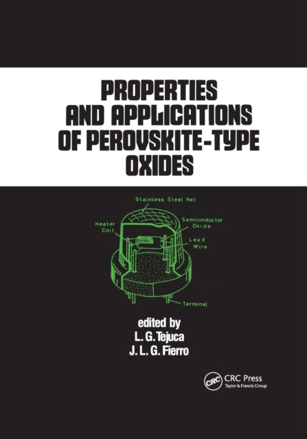 Book cover of: Properties and Applications of Perovskite-Type Oxides. By: L. G. Tejuca