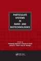 Book cover of: Particulate Systems in Nano- and Biotechnologies. By: Wolfgang Sigmund