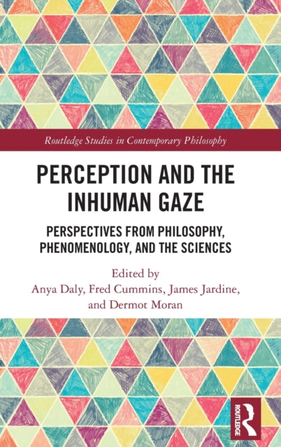Book cover of: Perception and the Inhuman Gaze. By: Anya Daly