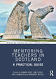 Book cover of: Mentoring Teachers in Scotland. By: Jane Essex