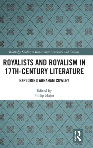 Royalists and Royalism in 17th-Century Literature