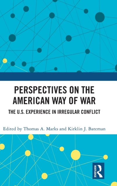 Perspectives on the American Way of War