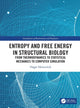 Book cover of: Entropy and Free Energy in Structural Biology. By: Hagai Meirovitch