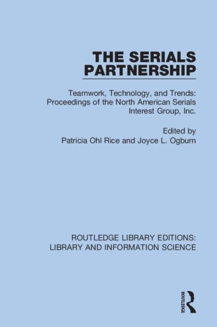 Book cover of: Serials Partnership. By: Patricia Ohl Rice