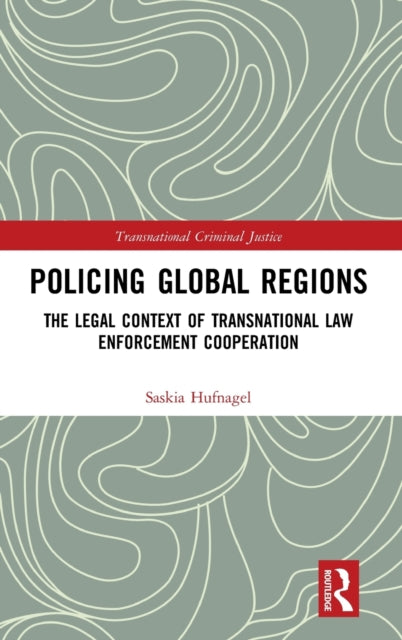 Book cover of: Policing Global Regions. By: Saskia Maria Hufnagel