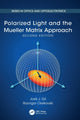 Book cover of: Polarized Light and the Mueller Matrix Approach. By: José Jorge Gil Pérez