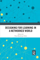 Book cover of: Designing for Learning in a Networked World. By: Nina Bonderup Dohn