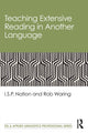 Book cover of: Teaching Extensive Reading in Another Language. By: I. S. P. Nation