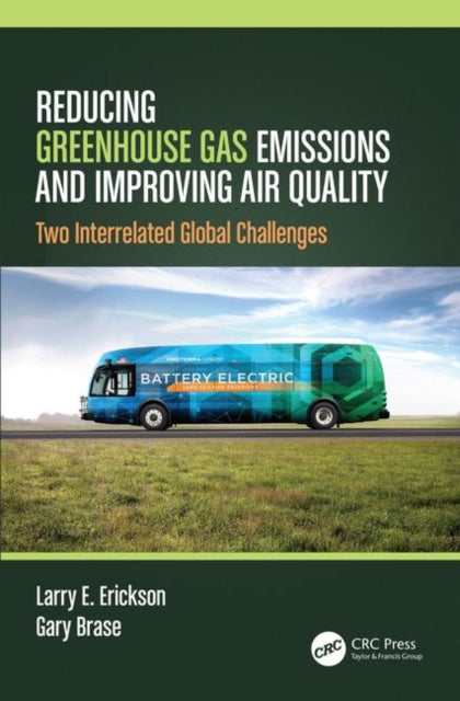 Book cover of: Reducing Greenhouse Gas Emissions and Improving Air Quality. By: Larry E. Erickson