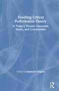 Teaching Critical Performance Theory